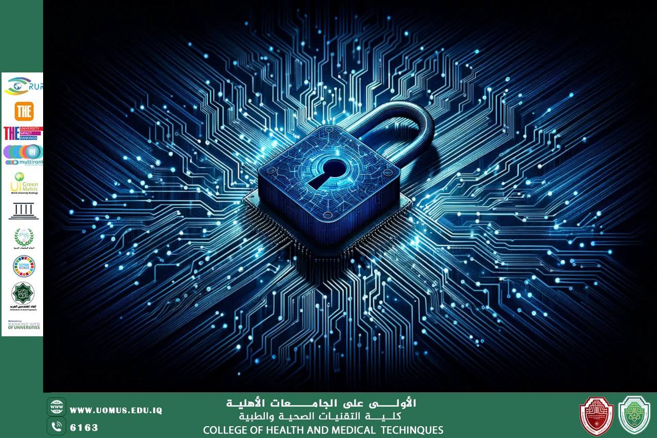 مقالة للاستاذة شمس عباس حسون بعنوان "تقنيات التشفير الحديثة وتأثيرها على الأمان الرقمي"