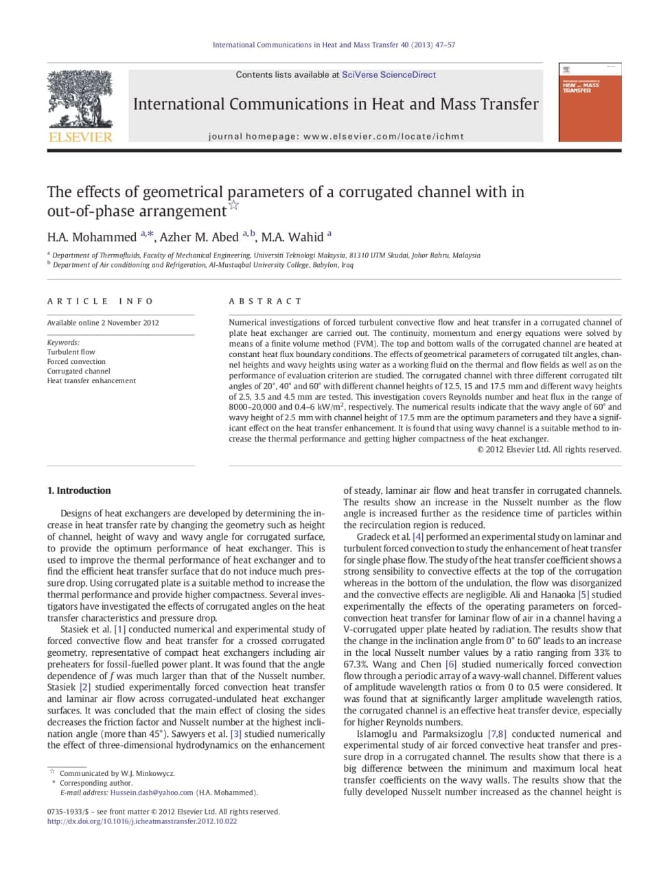 The effects of geometrical parameters of a corrugated channel with in out-of-phase arrangement