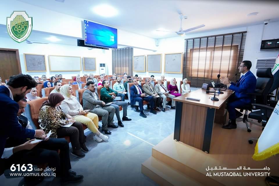 	Al-Mustaqbal University Organizes a Scientific Workshop Entitled  "Educational Systems & Bologna Process"